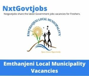Emthanjeni Municipality Building Control Officer Vacancies in Richmond 2022 Apply now @emthanjeni.co.za