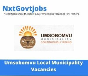 Umsobomvu Municipality Surfaced Roads Supervisor Vacancies in Kuruman 2023