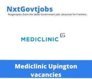 Mediclinic Upington Hospital Professional Nurse Midwife Vacancies in Upington – Deadline 29 Jun 2023