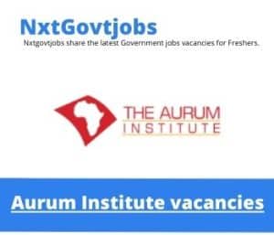 Aurum Institute Tb Support Officer Vacancies in Kimberley – Deadline 31 Jul 2023